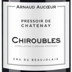 Top 10 ???? Arnaud Aucoeur Pressoir de Chatenay, 2021 - Chiroubles AOP - Rouge - 75 cl ???? 7 Top 10 ???? Arnaud Aucoeur Pressoir de Chatenay, 2021 - Chiroubles AOP - Rouge - 75 cl ???? -Vins Rouges Soldes 3760014280542 3